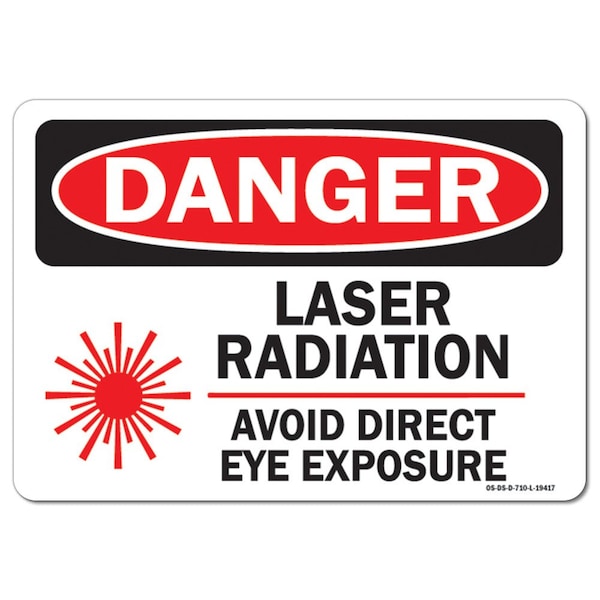 OSHA, Laser Radiation Avoid Direct Eye Exposure W/ Graph, 10in X 7in Alum, 10" W, 7" H, Landscape